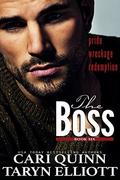 The Boss Vol. 6: a Hot Billionaire Romance by Cari Quinn, Taryn Elliott