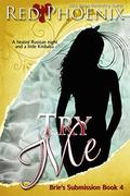 Try Me by Red Phoenix