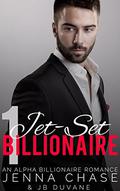 Jet-Set Billionaire Part 1 by JB Duvane