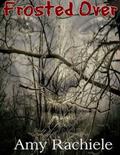 Frosted Over by Amy Rachiele