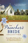 The Preacher's Bride Collection: 6 Old-Fashioned Romances Built on Faith and Love (Barbour Bride Collections) by Sally Laity