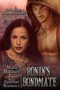 Ronin's Bondmate: Zarronian Warriors 4 by Mardi Maxwell