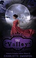 The Valley, Book 3 (The Valley #3) by Charlotte Swanpol