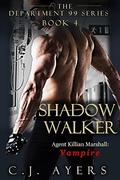 Shadow Walker: Descended (Department 99 #4) by C.J. Ayers