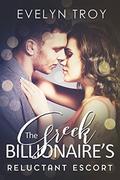 The Greek Billionaire's Reluctant Escort by Evelyn Troy