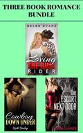 3 Book Romance Bundle: "Loving The Bull Rider" & "Cowboy Down Under" & "The Escort Next Door" by Ruth Bailey