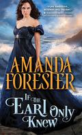 If the Earl Only Knew (Daring Marriages #1) by Amanda Forester