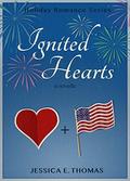 Ignited Hearts (Holiday Romance #3) by Jessica E. Thomas