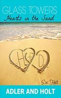 Glass Towers, Hearts in the Sand (Glass Towers #7) by Adler and Holt