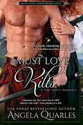 Must Love Kilts by Angela Quarles