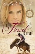 The Final Ride: Circle Bar Ranch Series by Linda W. Yezak