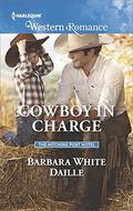 Cowboy In Charge (The Hitching Post Hotel #4) by Barbara White Daille