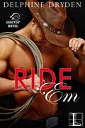 Ride 'Em by Delphine Dryden