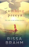 Catching Preeya (Paradise South #3) by Rissa Brahm