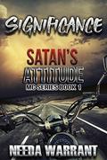 Significance, Satan's Attitude MC by Needa Warrant