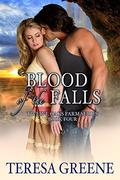 Blood of the Falls (Twelve Oaks Farm #4) by Teresa Greene