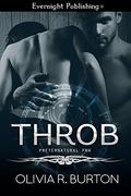 Throb (Preternatural PNW #2) by Olivia R. Burton