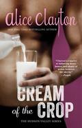 Cream of the Crop (Hudson Valley #2) by Alice Clayton