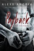 PAYBACK  (A Bad Boy Romance) by Alexx Andria