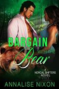 Bargain with the Bear (Norcal Shifters #2) by Annalise Nixon