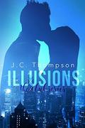Illusions (The Club #1) by J.C. Thompson