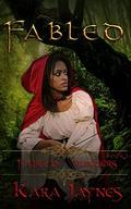 Fabled (Fabled Hunters #1) by Kara Jaynes