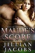 Maude's Score (The O-Line #3) by Jillian Jacobs