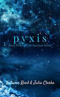 Pyxis by Autumn Reed, Julia Clarke