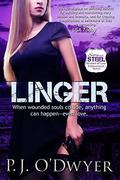 Linger (Satin and Steel Women of Law Enforcement: Book #1) by P.J. O'Dwyer