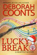 Lucky Break (Lucky O'Toole #6) by Deborah Coonts