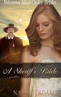 A Sheriff's Bride by Nathan Adams