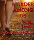 Murder Among Us (Kate Austen #3) by Jonnie Jacobs