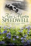 Speedwell (The Katherine Wheel #3) by Alex Martin