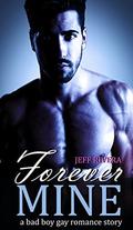 Forever Mine by Jeff Rivera