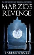 Marzio's Revenge by Barbra E. Ross