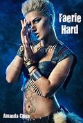 Faerie Hard (American Pixie #3) by Amanda Close
