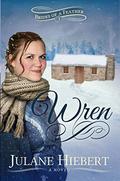 Wren (Brides of a Feather #3) by Julane Hiebert