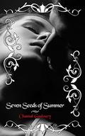 Seven Seeds of Summer by Chantal Gadoury