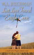 Lost Love Found in Eagle Cove (Eagle Cove #3.5) by M. L. Buchman