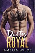 Dirty Royal by Amelia Wilde