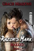 Razor's Mark: (Marked #1) by Gracie Meadows