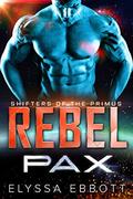 Rebel Pax by Elyssa Ebbott