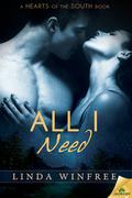 All I Need (Hearts of the South #11) by Linda Winfree