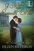 A Most Inconvenient Wish (A Lady's Wish #3) by Eileen Richards