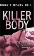 Killer Body by Bonnie Hearn Hill