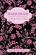 Masquerade (The Secret Library) by Poppy Summers