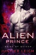 Alien Prince: Bride of Qetesh (Qetesh #2) by Juniper Leigh