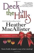 Deck the Halls: Volume 1  (The Hall Sisters) by Heather MacAllister