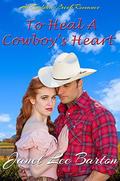 To Heal a Cowboy's Heart (Golden Creek #2) by Janet Lee Barton