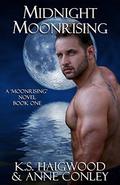 Midnight Moonrising (Moonrising #2) by K.S. Haigwood